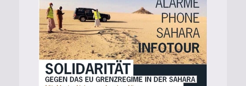 Doku: Alarm Phone Sahara-Infotour – Solidarität gegen das EU Grenzregime in der Sahara