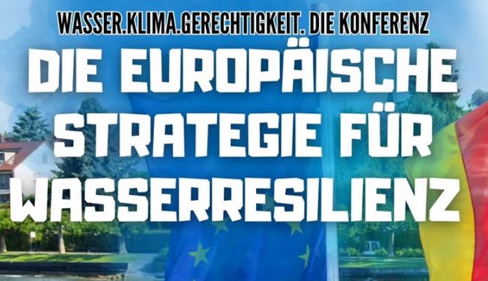 Wasserkonferenz: Workshop – Die EU-Strategie für Wasserresilienz