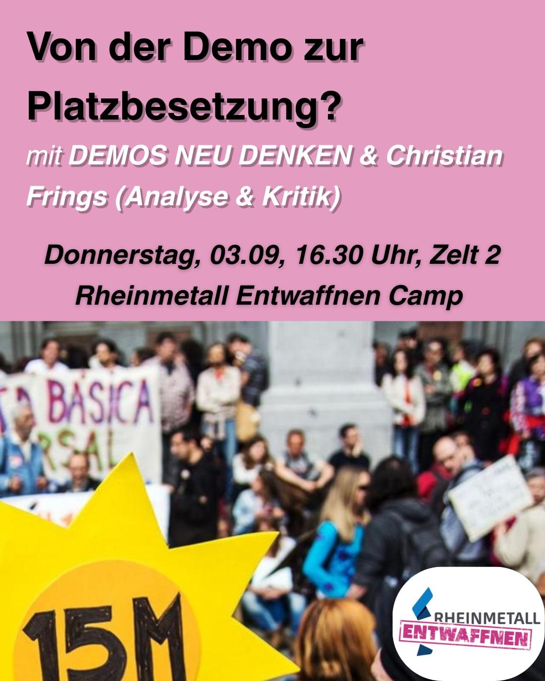 VON DER DEMO ZUR PLATZBESETZUNG? WAS BRAUCHT ES FÜR EINE SOZIALE GEGENWEHR GEGEN MILITARISIERUNG?